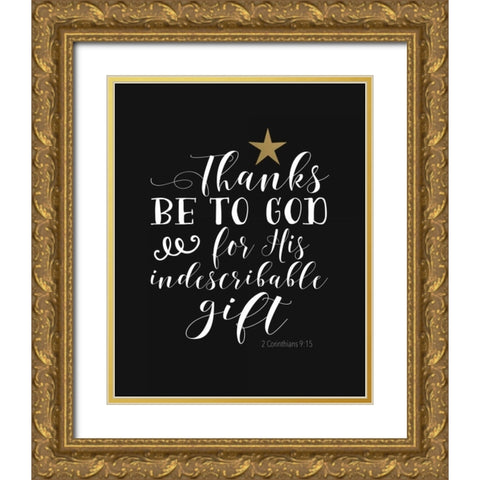Thanks Be to God Gold Ornate Wood Framed Art Print with Double Matting by Moss, Tara