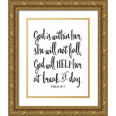 God is Within Her Gold Ornate Wood Framed Art Print with Double Matting by Moss, Tara