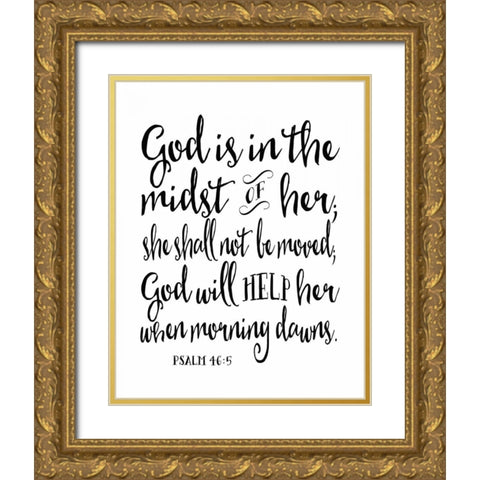 Psalm 46:5 Gold Ornate Wood Framed Art Print with Double Matting by Moss, Tara