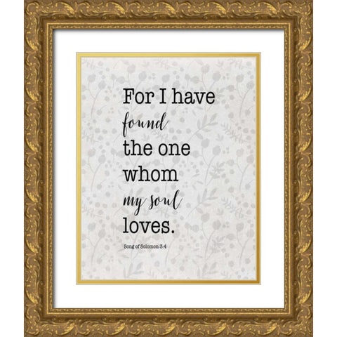 Song of Solomon 3:4 Gold Ornate Wood Framed Art Print with Double Matting by Moss, Tara