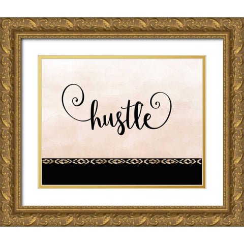 Hustle Gold Ornate Wood Framed Art Print with Double Matting by Moss, Tara
