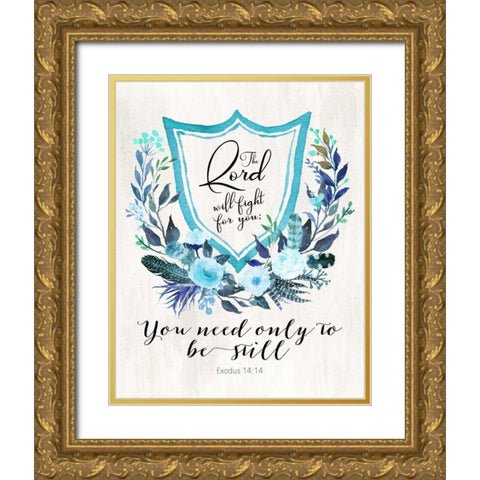 Exodus 14:14 - Blue Gold Ornate Wood Framed Art Print with Double Matting by Moss, Tara