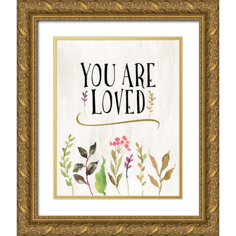 You Are Loved Gold Ornate Wood Framed Art Print with Double Matting by Moss, Tara