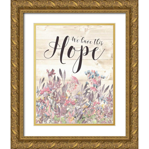 Hope Floral Watercolor Wood Gold Ornate Wood Framed Art Print with Double Matting by Moss, Tara