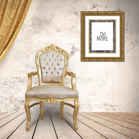 Do More Gold Ornate Wood Framed Art Print with Double Matting by Moss, Tara