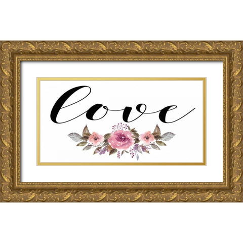 Love with Floral Horizontal Gold Ornate Wood Framed Art Print with Double Matting by Moss, Tara
