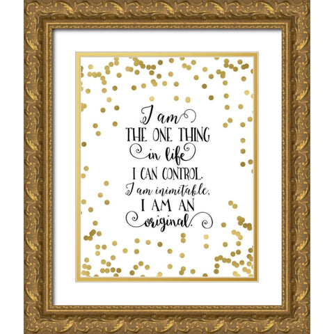 I Am an Original Gold Ornate Wood Framed Art Print with Double Matting by Moss, Tara