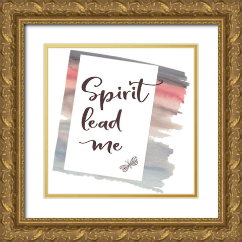 Spirit Lead Me Gold Ornate Wood Framed Art Print with Double Matting by Moss, Tara