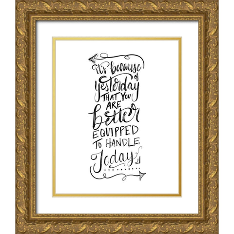 Because of Yesterday Gold Ornate Wood Framed Art Print with Double Matting by Moss, Tara