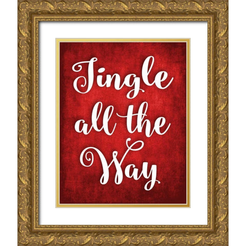 Jingle All the Way Gold Ornate Wood Framed Art Print with Double Matting by Robinson, Tamara