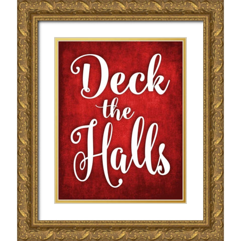 Deck the Halls Gold Ornate Wood Framed Art Print with Double Matting by Robinson, Tamara