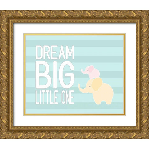 Dream Big Little One II Gold Ornate Wood Framed Art Print with Double Matting by Robinson, Tamara