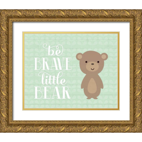 Be Brave Bear Gold Ornate Wood Framed Art Print with Double Matting by Robinson, Tamara