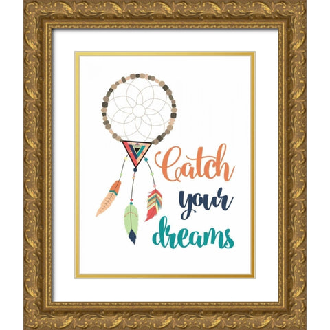 Catch Your Dreams Gold Ornate Wood Framed Art Print with Double Matting by Robinson, Tamara