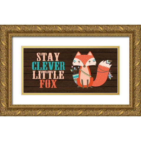 Stay Clever Little Fox Gold Ornate Wood Framed Art Print with Double Matting by Robinson, Tamara