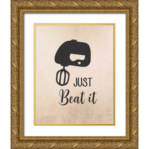Just Beat It Gold Ornate Wood Framed Art Print with Double Matting by Robinson, Tamara