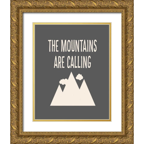 The Mountains are Calling Gold Ornate Wood Framed Art Print with Double Matting by Robinson, Tamara