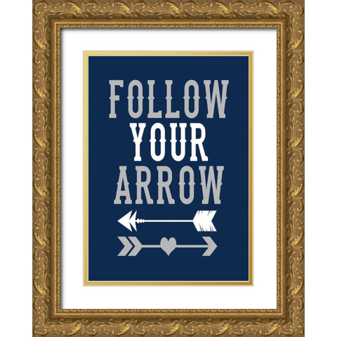 Follow Your Arrow Gold Ornate Wood Framed Art Print with Double Matting by Robinson, Tamara