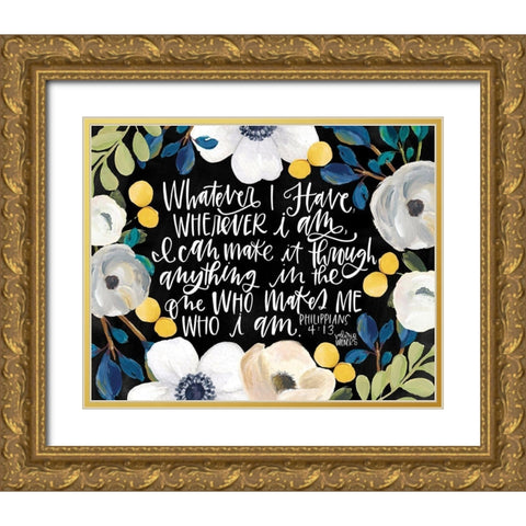 Whatever I Have Gold Ornate Wood Framed Art Print with Double Matting by Wieners, Valerie