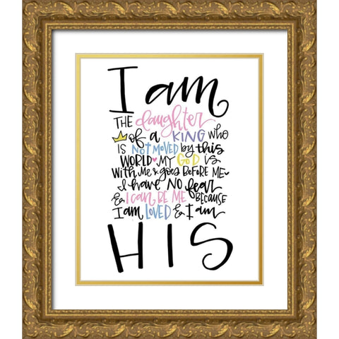 I am the Daughter Gold Ornate Wood Framed Art Print with Double Matting by Wieners, Valerie
