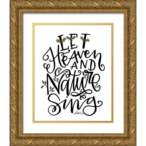 Let Heave and Nature Sing Gold Ornate Wood Framed Art Print with Double Matting by Wieners, Valerie