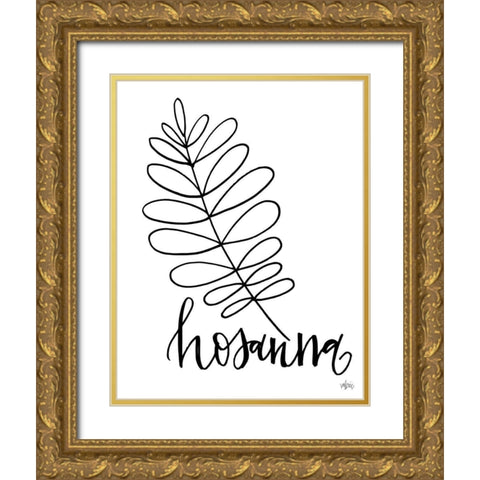 Hosanna Gold Ornate Wood Framed Art Print with Double Matting by Wieners, Valerie