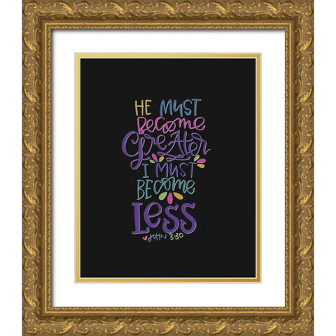 Become Greater Gold Ornate Wood Framed Art Print with Double Matting by Wieners, Valerie