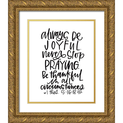 Always Be Gold Ornate Wood Framed Art Print with Double Matting by Wieners, Valerie