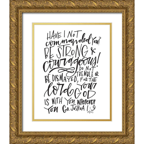 Be Strong - White Gold Ornate Wood Framed Art Print with Double Matting by Wieners, Valerie