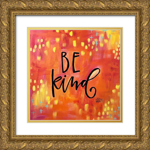 Be Kind Gold Ornate Wood Framed Art Print with Double Matting by Wieners, Valerie