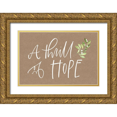 A Thrill of Hope Gold Ornate Wood Framed Art Print with Double Matting by Wieners, Valerie
