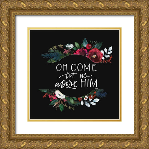 Let Us Adore Him Gold Ornate Wood Framed Art Print with Double Matting by Wieners, Valerie