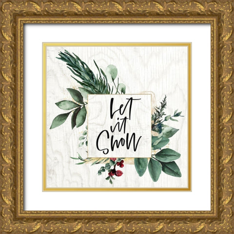 Let it Snow Gold Ornate Wood Framed Art Print with Double Matting by Wieners, Valerie