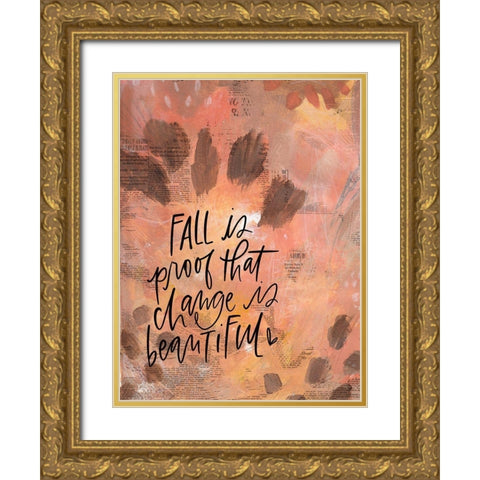 Fall is Proof Gold Ornate Wood Framed Art Print with Double Matting by Wieners, Valerie