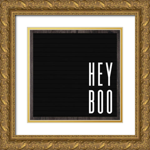 Hey Boo Gold Ornate Wood Framed Art Print with Double Matting by Wieners, Valerie