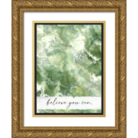Believe You Can Gold Ornate Wood Framed Art Print with Double Matting by Wieners, Valerie
