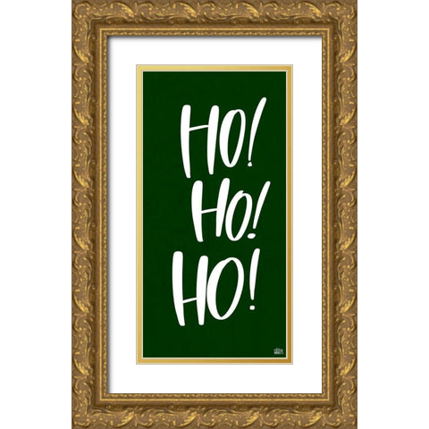 Ho Ho Ho Gold Ornate Wood Framed Art Print with Double Matting by Wieners, Valerie