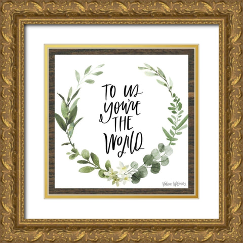 To Us Gold Ornate Wood Framed Art Print with Double Matting by Wieners, Valerie