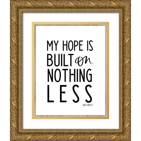 My Hope Is Gold Ornate Wood Framed Art Print with Double Matting by Wieners, Valerie