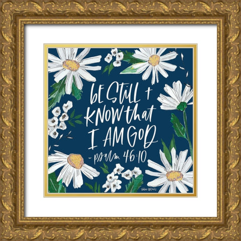 Be Still Gold Ornate Wood Framed Art Print with Double Matting by Wieners, Valerie