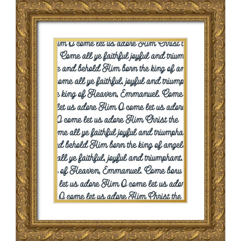 O Come Gold Ornate Wood Framed Art Print with Double Matting by Wieners, Valerie