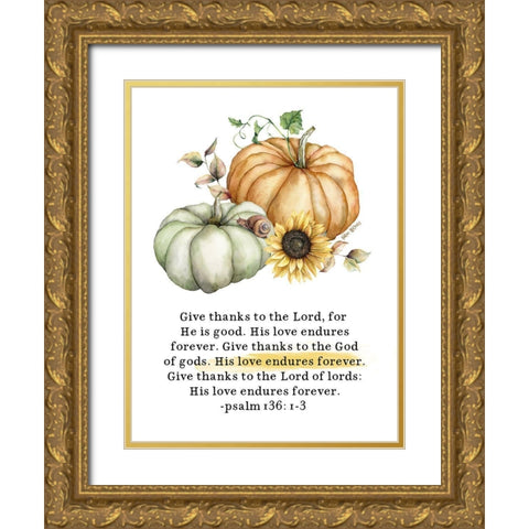 His Love Endures Forever Gold Ornate Wood Framed Art Print with Double Matting by Wieners, Valerie