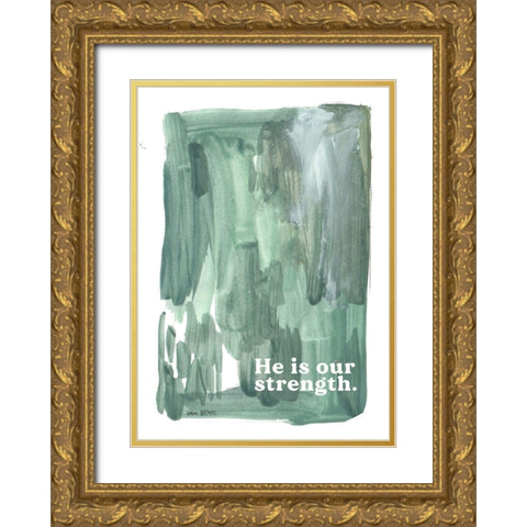 Our Strength Gold Ornate Wood Framed Art Print with Double Matting by Wieners, Valerie
