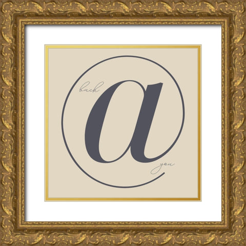 Back at You Gold Ornate Wood Framed Art Print with Double Matting by Sommers, Mindy