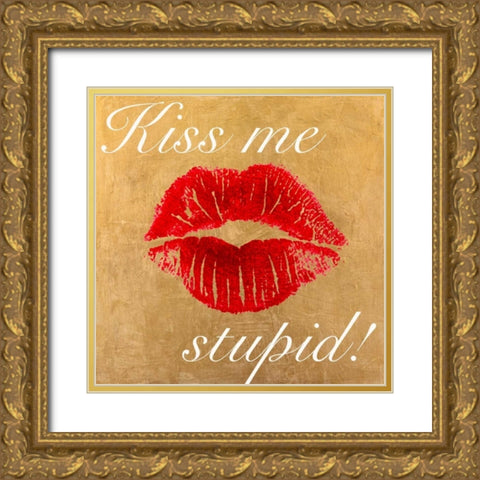 Kiss Me Stupid! #3 Gold Ornate Wood Framed Art Print with Double Matting by Clair, Michelle