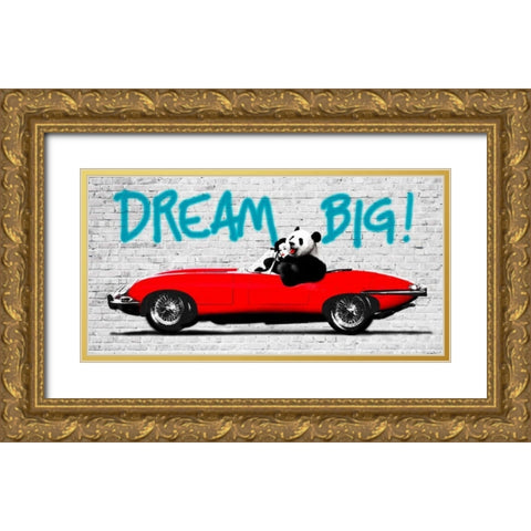 Dream Big! Gold Ornate Wood Framed Art Print with Double Matting by Masterfunk Collective
