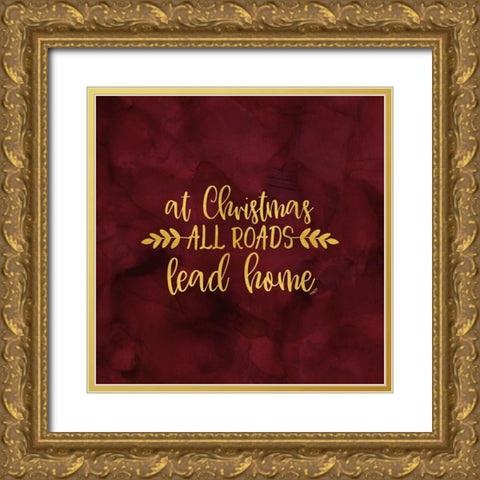 All that Glitters for Christmas I-All Roads Gold Ornate Wood Framed Art Print with Double Matting by Reed, Tara