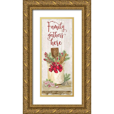 Christmas Kitchen panel I-Family Gathers Gold Ornate Wood Framed Art Print with Double Matting by Reed, Tara
