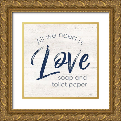 Bathroom Humor III-Love Gold Ornate Wood Framed Art Print with Double Matting by Reed, Tara