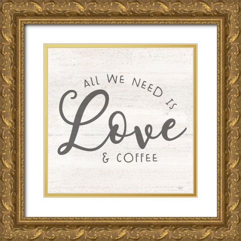 Coffee Kitchen Humor II-Love Gold Ornate Wood Framed Art Print with Double Matting by Reed, Tara